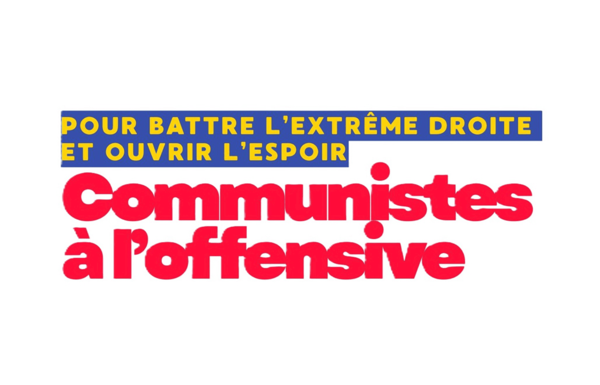 Congrès PCF : à l&rsquo;offensive !
